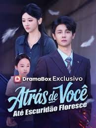 Atrás de Você, Até Escuridão Floresce (Dublado)