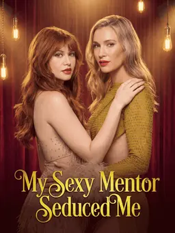 MINHA MENTORA SEXY ME SEDUZIU